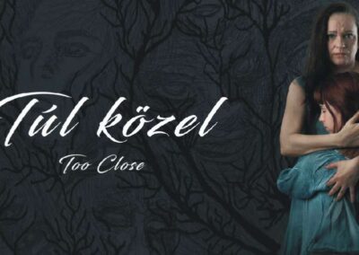 Túl közel